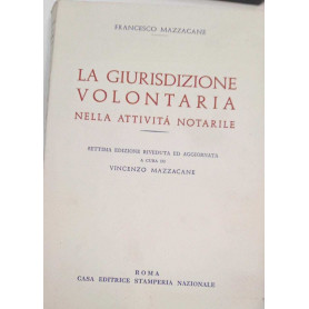 La giurisdizione volontaria nella attività notarile