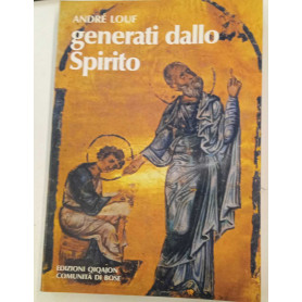 Generati dallo Spirito. L'accompagnamento spirituale oggi.