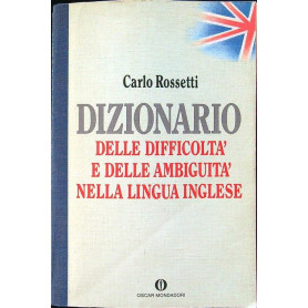 Dizionario delle difficoltà e delle ambiguità nella lingua inglese