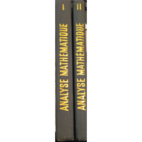 Analyse Mathematique. Fonctions d'une variable (2 vol.)