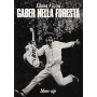 Gaber nella foresta.