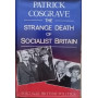 The Strange Death of Socialist Britain: Post-War British Politics