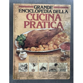 Grande enciclopedia della cucina pratica