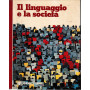 Il linguaggio e la società.