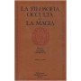 La filosofia occulta o La magia. Vol. 2°.