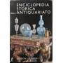 Enciclopedia storica dell'antiquariato.
