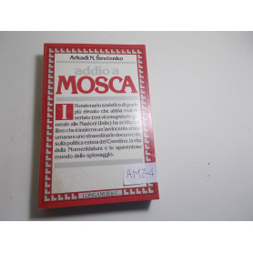 Addio a Mosca.