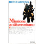 Missione antiterrorismo.