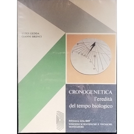 Cronogenetica. L'eredità del tempo biologico