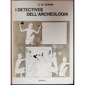 I detectives dell'archeologia
