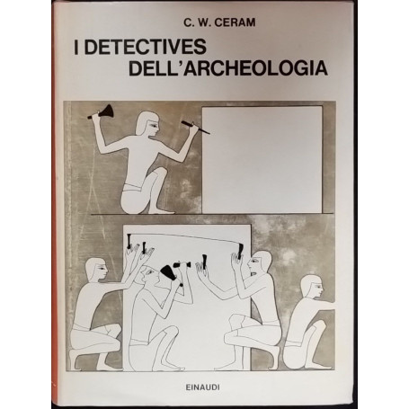 I detectives dell'archeologia