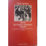 Storia del Partito comunista italiano. 7-La Resistenza. Togliatti e il partito nuovo parte prima
