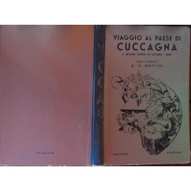 Viaggio al paese di Cuccagna e un'altra storia da leccarsi i baffi