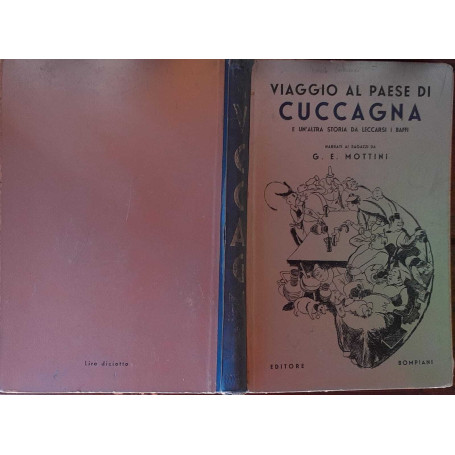 Viaggio al paese di Cuccagna e un'altra storia da leccarsi i baffi