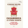 Casamonica la storia segreta.