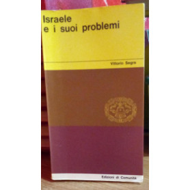 Israele e i suoi problemi.