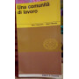 Una comunita' di lavoro.