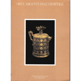 Ori e argenti dall'Ermitage. Collection Thyssen-Bornemisza
