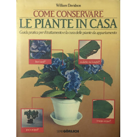Come conservare le piante in casa