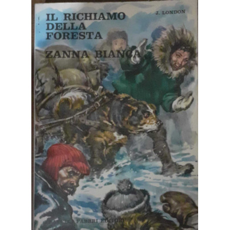 Il richiamo della foresta. Zanna bianca