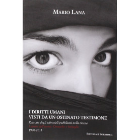 I diritti umani visti da un ostinato testimone.