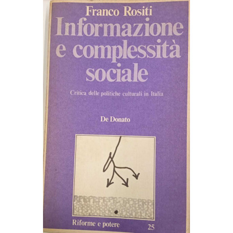 Informazione e complessità sociale. AUTOGRAFATO.