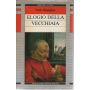 Elogio della vecchiaia.