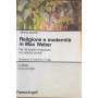Religione e modernità in Max Weber. Per un'analisi comparata dei sistemi sociali