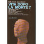 Vita dopo la morte?