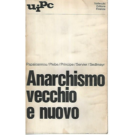 Anarchismo vecchio e nuovo