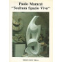 Paolo Marazzi scultura spazio vivo