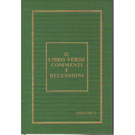 Il libro verde commenti e recensioni vol. 1°.
