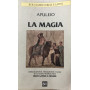 La magia. Testo latino a fronte