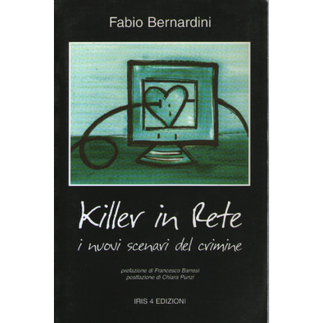 Killer in rete. I nuovi scenari del crimine