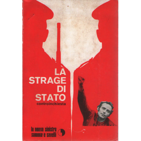 La strage di Stato. Controinchiesta.