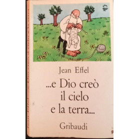 ..e Dio creò il cielo e la terra..