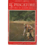 Il pescatore all'amo in acque dolce.