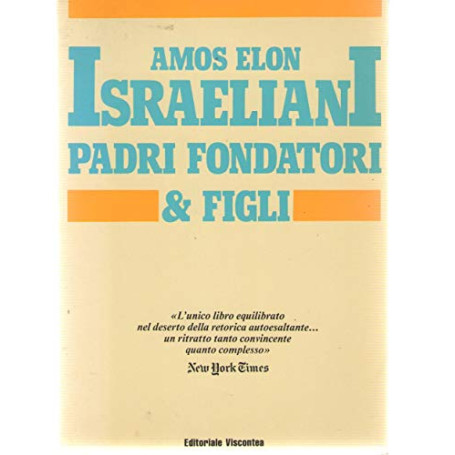 Israele padri fondatori & figli.