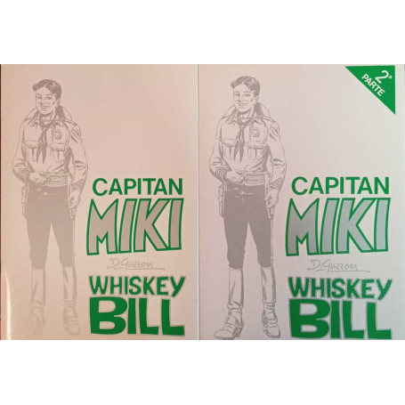 Capitan MIki. Whiskey Bill. I e II parte.