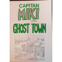 Capitan MIki. Ghost Town. III episodio.