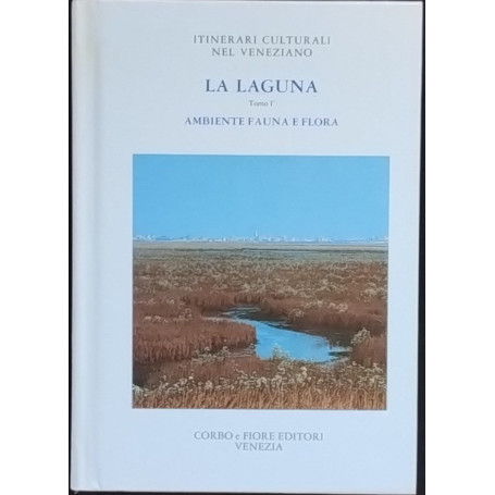 La laguna. Tomo I. Ambiente fauna e flora
