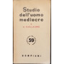 Studio dell'uomo mediocre
