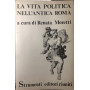 La vita politica nell'antica Roma.