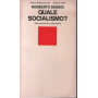 Quale socialismo?
