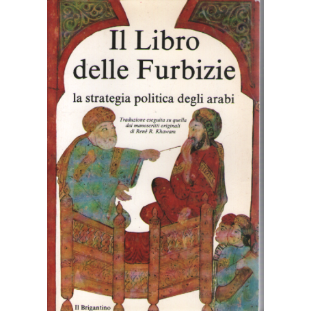 Il Libro delle Furbizie. La strategia politica degli arabi.
