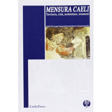Mensura caeli. Territorio città architetture strumenti