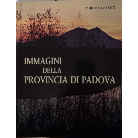 Immagini della provincia di Padova.