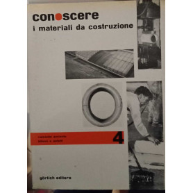 Conoscere i materiali da costruzione 4. Cemento amianto bitumi e asfalti.
