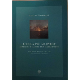 L'isola più ad ovest. Immagini d'amore per Carloforte.