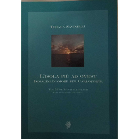 L'isola più ad ovest. Immagini d'amore per Carloforte.
